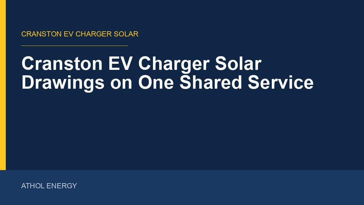 Cranston EV Charger Solar Drawings on One Shared Service